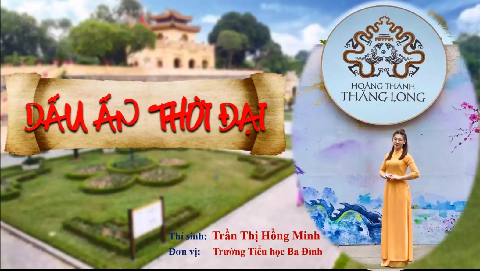 Phần dự thi: Giới thiệu về Hoàng Thành Thăng Long