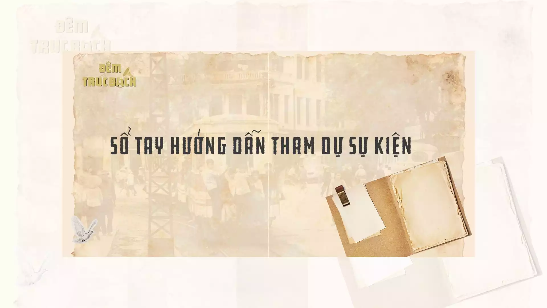 SỔ TAY HƯỚNG DẪN THAM GIA SỰ KIỆN “ĐÊM TRÚC BẠCH”