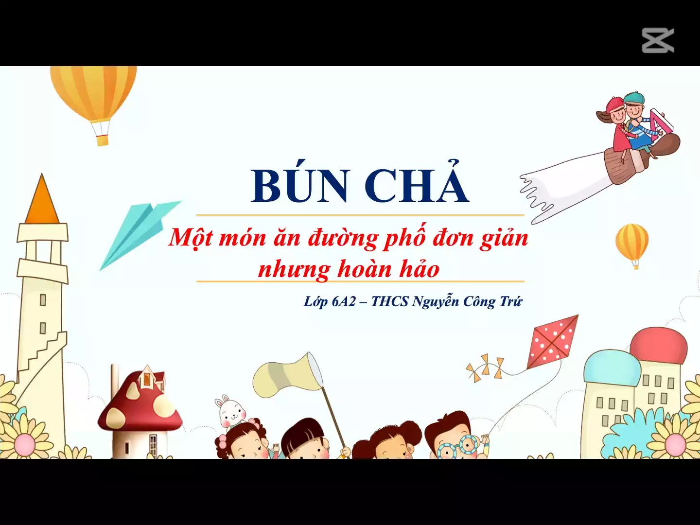 Bún chả - món ăn đường phố đơn giản nhưng hoàn hảo